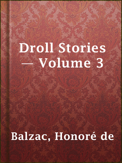 Title details for Droll Stories — Volume 3 by Honoré de Balzac - Available